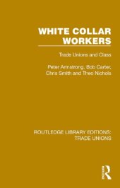 book White Collar Workers: Trade Unions and Class