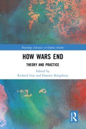 book How Wars End: Theory and Practice