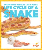 book Life Cycle of a Snake