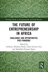 book The Future of Entrepreneurship in Africa: Challenges and Opportunities Post-Pandemic