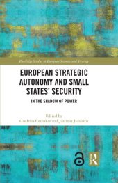 book European Strategic Autonomy and Small States' Security: In the Shadow of Power