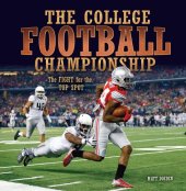 book The College Football Championship: The Fight for the Top Spot