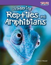 book Slithering Reptiles and Amphibians