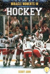 book Miracle Moments in Hockey