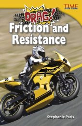 book Drag! Friction and Resistance