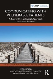 book Communicating with Vulnerable Patients: A Novel Psychological Approach