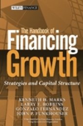 book The Handbook of Financing Growth: Strategies and Capital Structure