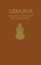 book Lemuria: The Lost Continent of the Pacific (Rosicrucian Order AMORC Kindle Editions)