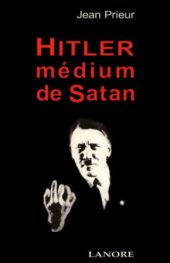 book Hitler médium de Satan