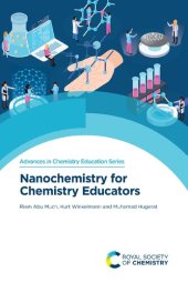 book Nanochemistry for Chemistry Educators