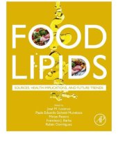 book Food Lipids: Sources, Health Implications, and Future Trends