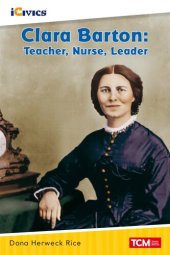 book Clara Barton: Teacher, Nurse, Leader