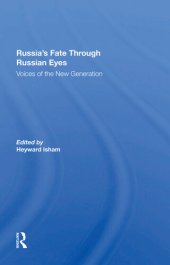 book Russia's Fate Through Russian Eyes: Voices Of The New Generation