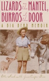 book Lizards on the Mantel, Burros at the Door: A Big Bend Memoir