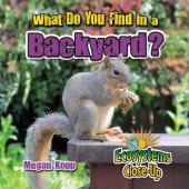 book What Do You Find in a Backyard?