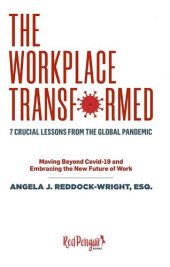 book The Workplace Transformed: 7 Crucial Lessons from the Global Pandemic