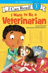 book I Want to Be a Veterinarian