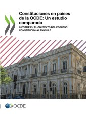 book Constituciones en países de la OCDE: Un estudio comparado: Informe en el contexto del proceso constitucional en Chile