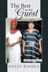 book The Best to the Guest: Mama Polly in Liberia