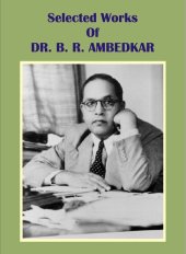 book Selected Works of Dr. B.R. Ambedkar