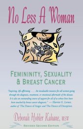 book No Less a Woman: Femininity, Sexuality, and Breast Cancer