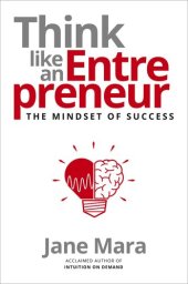 book Think Like an Entrepreneur: The Mindset of Success