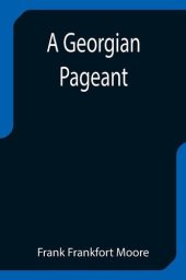 book A Georgian Pageant