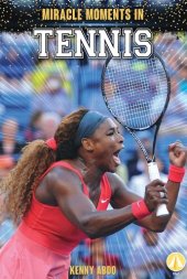 book Miracle Moments in Tennis