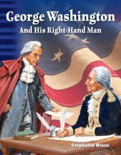 book George Washington and His Right-Hand Man