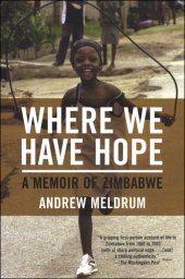 book Where We Have Hope: A Memoir of Zimbabwe