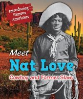 book Meet Nat Love: Cowboy and Former Slave