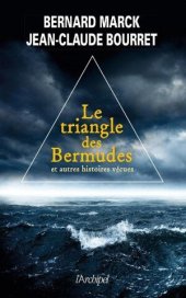 book Le triangle des bermudes et autres histoires vécues