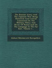 book The Russian Army and the Japanese War, Vol. 1 (of 2)