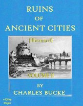 book Ruins of Ancient Cities (Vol. 2 of 2)