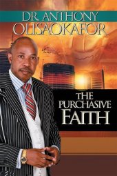 book The Purchasive Faith