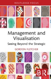 book Management and Visualisation: Seeing Beyond the Strategic