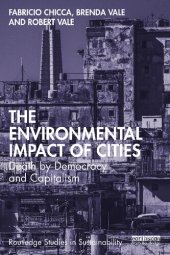 book The Environmental Impact of Cities: Death by Democracy and Capitalism