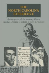 book The North Carolina Experience: An Interpretive and Documentary History