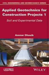 book Applied Geotechnics for Construction Projects, Volume 1: Soil and Experimental Data