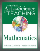 book The New Art and Science of Teaching Mathematics: (Establish Effective Teaching Strategies in Mathematics Instruction)