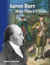 book Aaron Burr: More Than a Villain