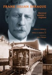 book Frank Julian Sprague: Electrical Inventor & Engineer