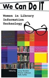 book We Can Do IT: Women in Library Information Technology