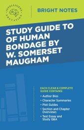 book Study Guide to Of Human Bondage by W Somerset Maugham