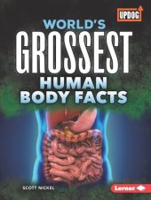 book World's Grossest Human Body Facts