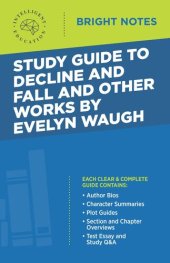 book Study Guide to Decline and Fall and Other Works by Evelyn Waugh