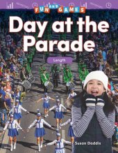 book Fun and Games: Day at the Parade: Length