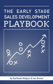 book The Early Stage Sales Development Playbook: A Guide for the Newly Hired Sdr