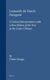 book Leonardo da Vinci's "Paragone": A Critical Interpretation with a New Edition of the Text in the "Codex Urbinas"