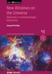 book New Windows on the Universe: Advances in multimessenger astronomy